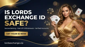 Is Lords Exchange ID Safe for Online Betting(2026)?